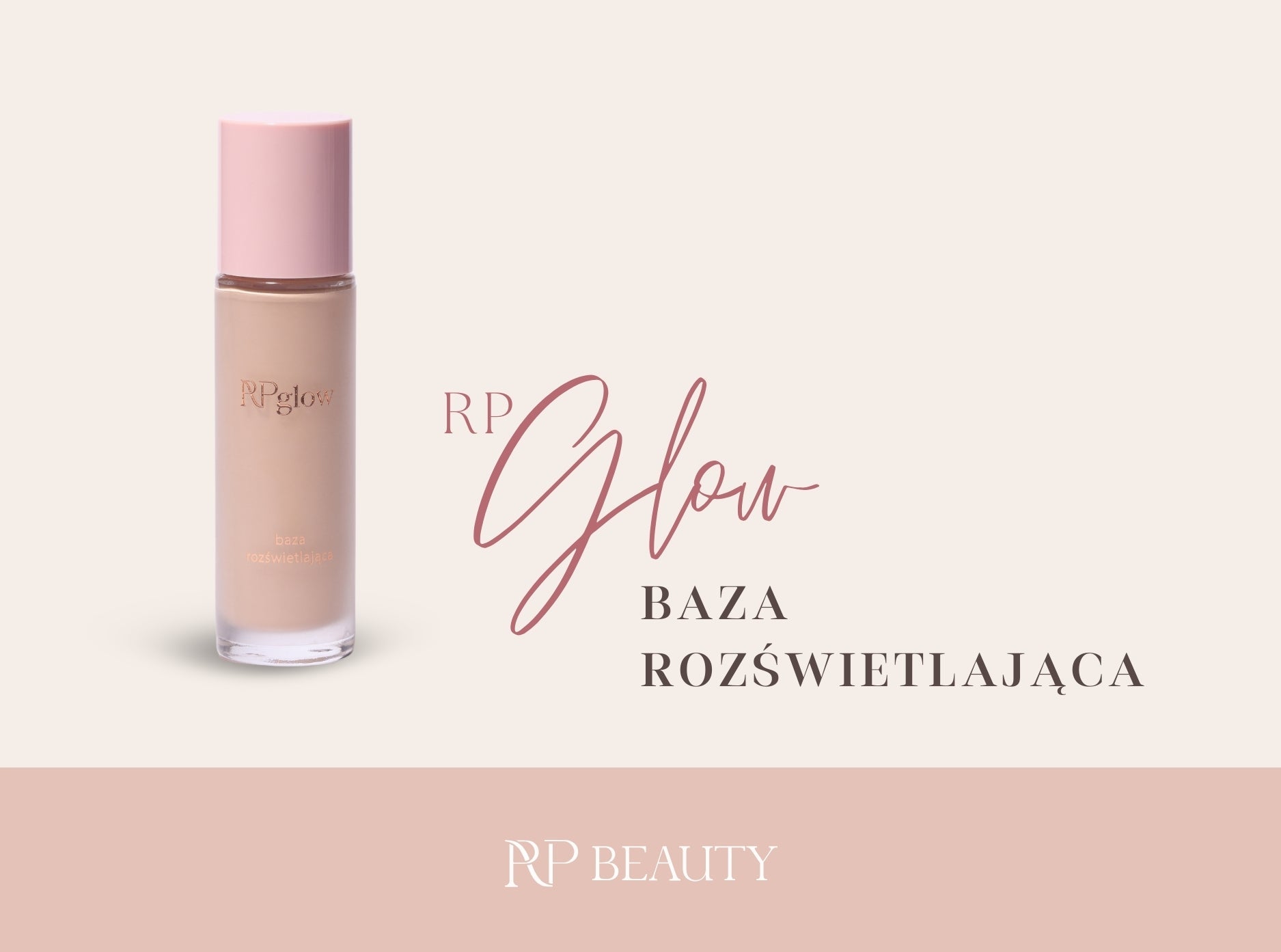 Baner: produkt Baza Rozświetlająca, RP Glow