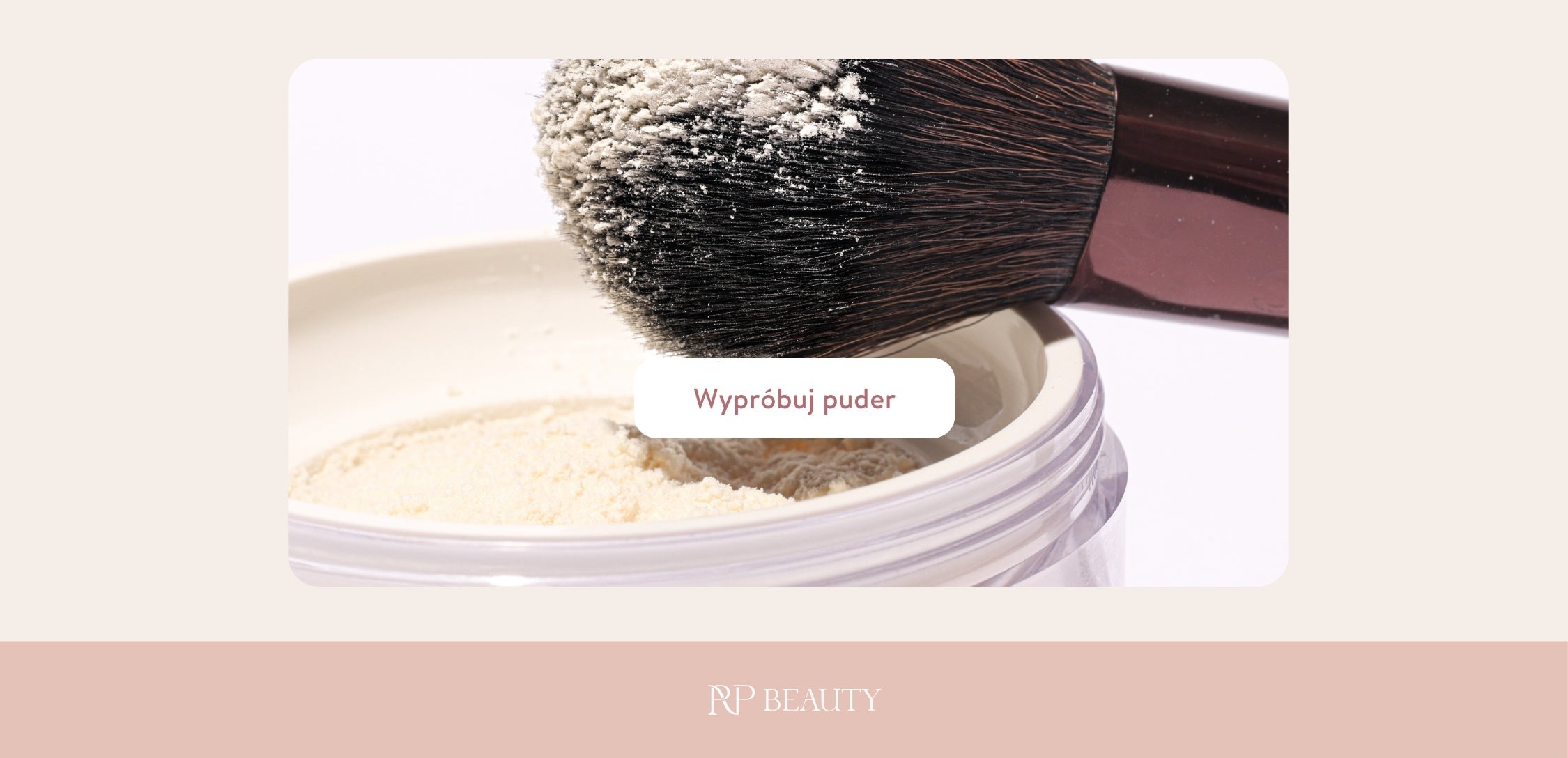Baner: produkt Puder sypki. Sypki puder z pędzlem. Wypróbuj puder RP Beauty.