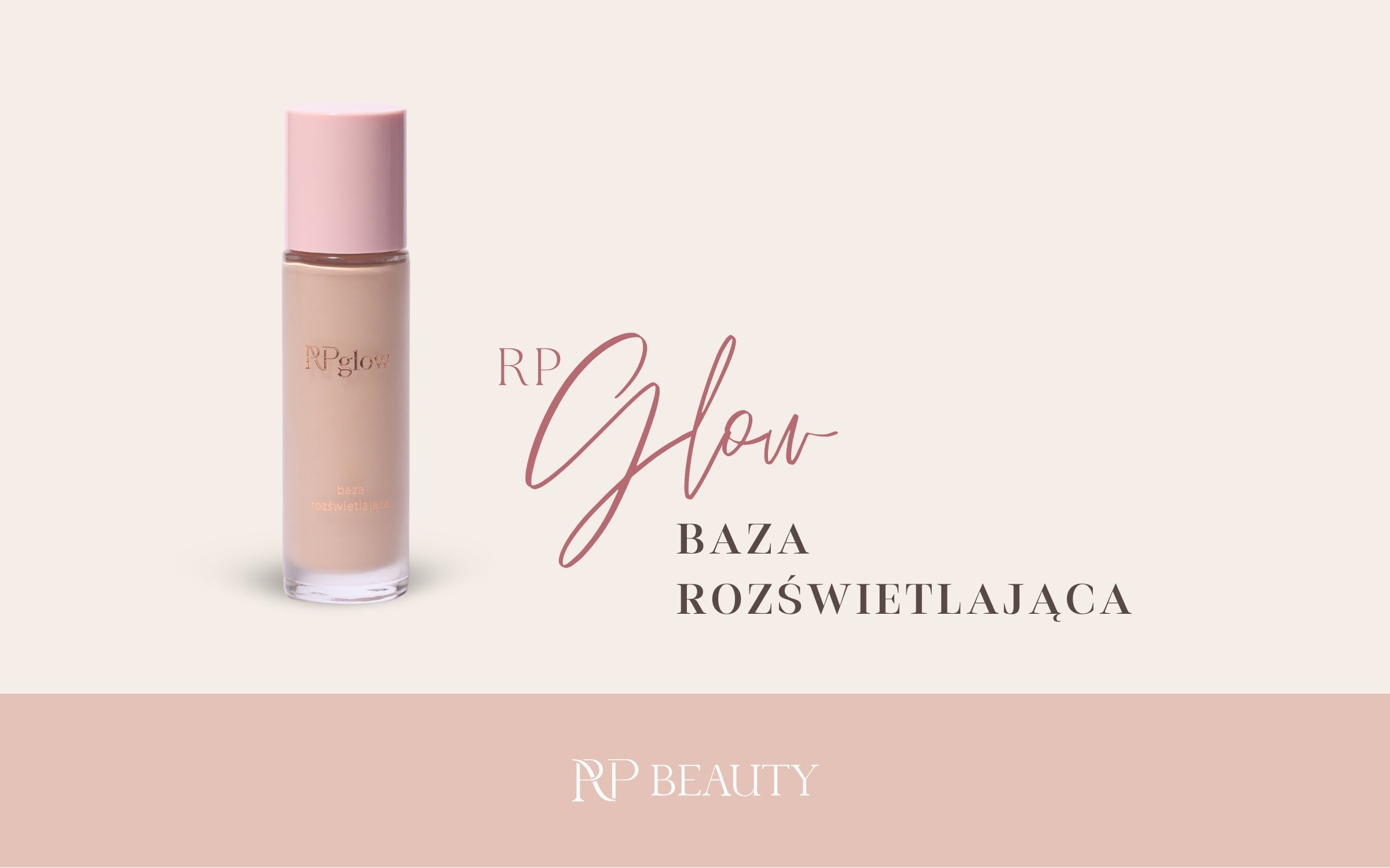Baner: produkt Baza Rozświetlająca, RP Glow
